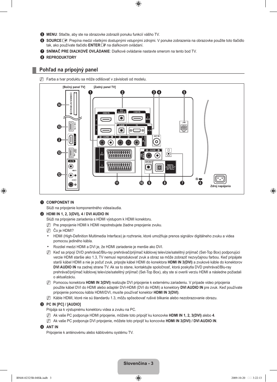 Pohľad na prípojný panel | Samsung LE37B650T2W User Manual | Page 479 / 680