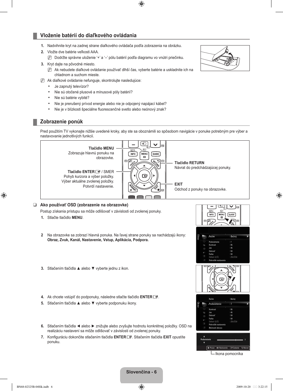Činnosť, Vloženie batérií do diaľkového ovládania, Zobrazenie ponúk | Slovenčina, Ako používať osd (zobrazenie na obrazovke) | Samsung LE37B650T2W User Manual | Page 482 / 680