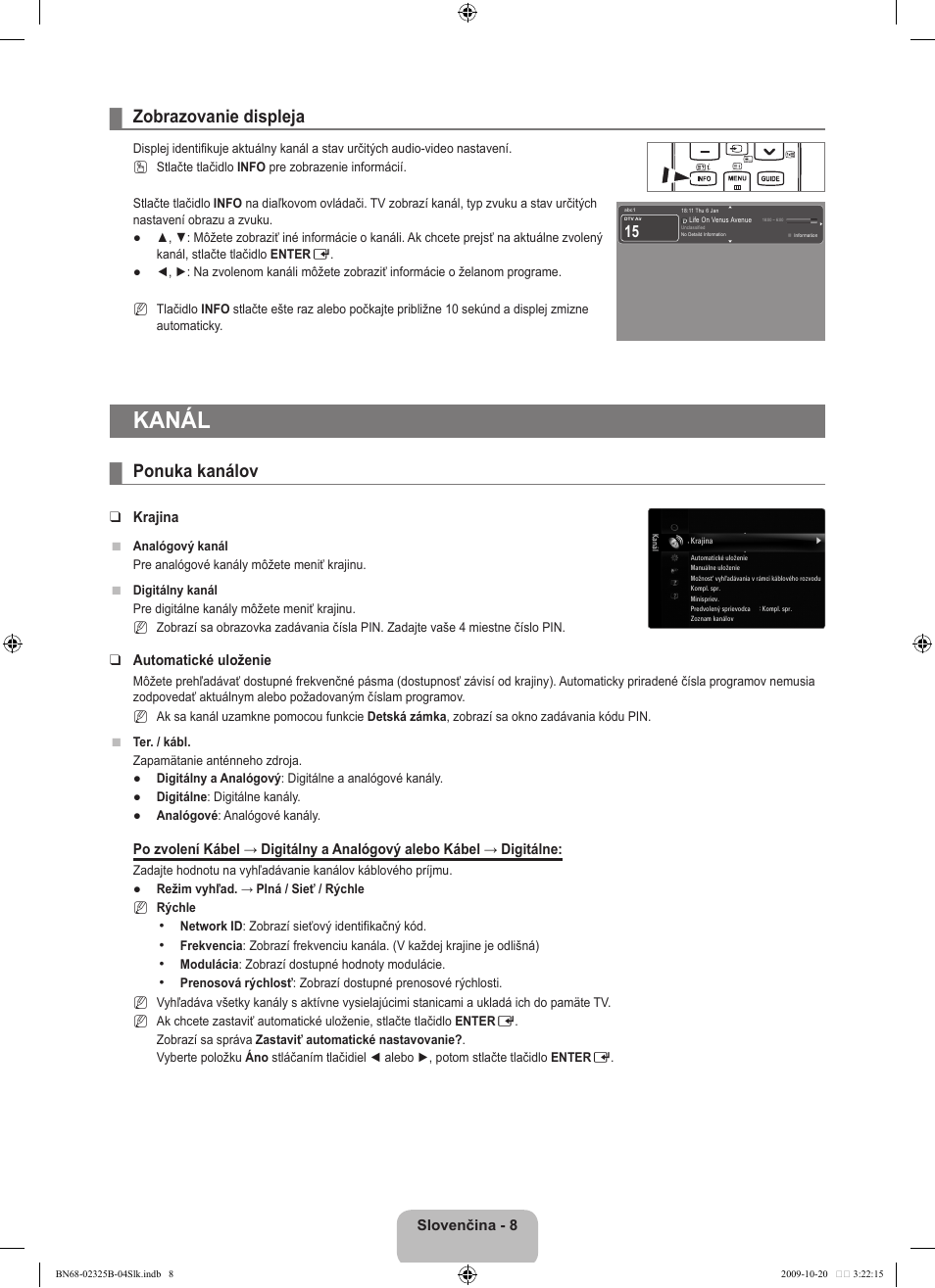 Kanál, Zobrazovanie displeja, Ponuka kanálov | Samsung LE37B650T2W User Manual | Page 484 / 680