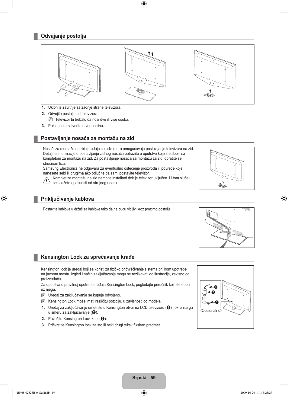 Odvajanje postolja, Postavljanje nosača za montažu na zid, Priključivanje kablova | Kensington lock za sprečavanje krađe | Samsung LE37B650T2W User Manual | Page 667 / 680