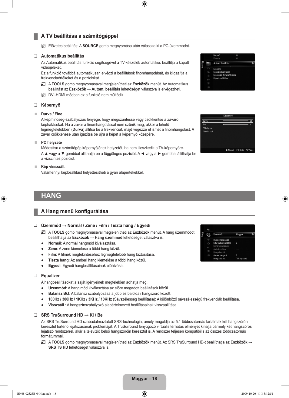 Hang, A tv beállítása a számítógéppel, A hang menü konfigurálása | Magyar - 18, Automatikus beállítás, Képernyő, Equalizer, Srs trusurround hd → ki / be | Samsung LE37B650T2W User Manual | Page 98 / 680