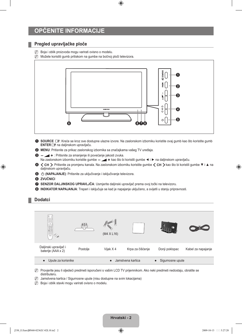 Općenite informacije, Pregled upravljačke ploče, Dodatci | Samsung LE32B541P7W User Manual | Page 184 / 368