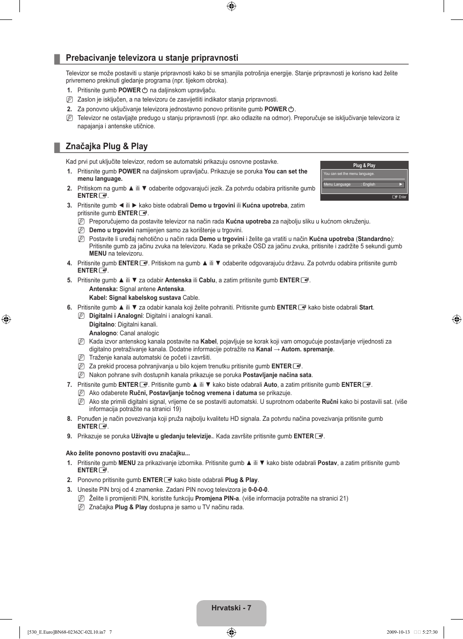 Prebacivanje televizora u stanje pripravnosti, Značajka plug & play | Samsung LE32B541P7W User Manual | Page 189 / 368
