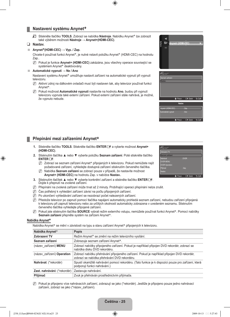 Nastavení systému anynet, Přepínání mezi zařízeními anynet | Samsung LE32B541P7W User Manual | Page 243 / 368
