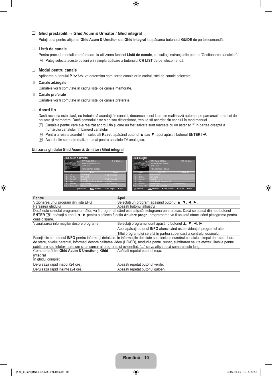 Listă de canale, Modul pentru canale, Acord fin | Nn n | Samsung LE32B541P7W User Manual | Page 300 / 368