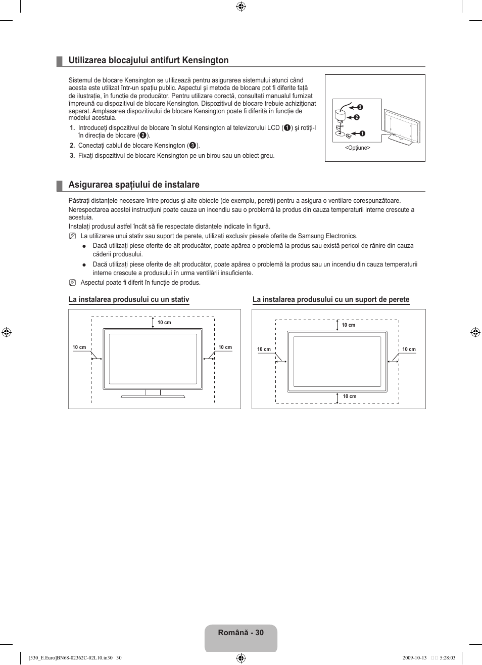 Utilizarea blocajului antifurt kensington, Asigurarea spaţiului de instalare | Samsung LE32B541P7W User Manual | Page 320 / 368