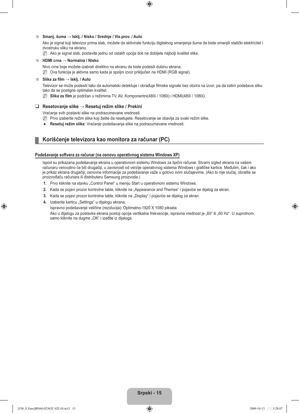 Korišćenje televizora kao monitora za računar (pc) | Samsung LE32B541P7W User Manual | Page 341 / 368