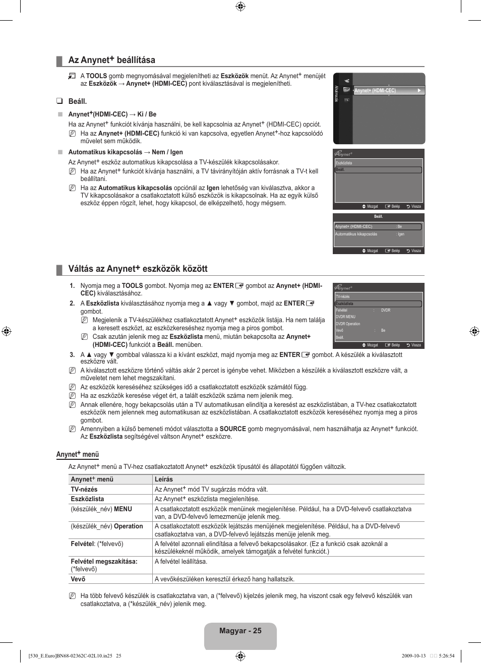 Az anynet+ beállítása, Váltás az anynet+ eszközök között | Samsung LE32B541P7W User Manual | Page 63 / 368