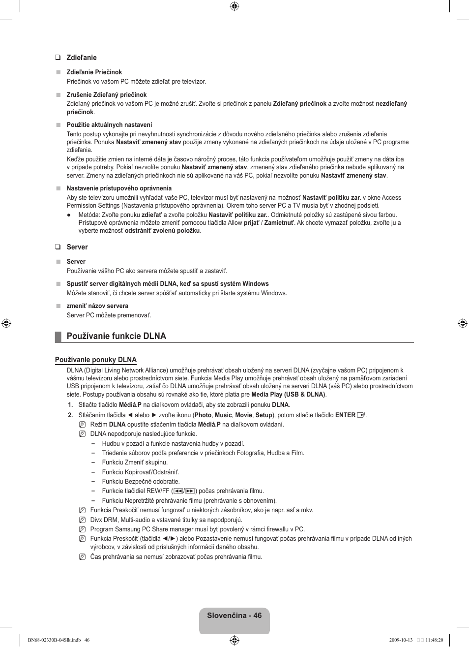 Používanie funkcie dlna | Samsung UE40B8000XW User Manual | Page 538 / 702