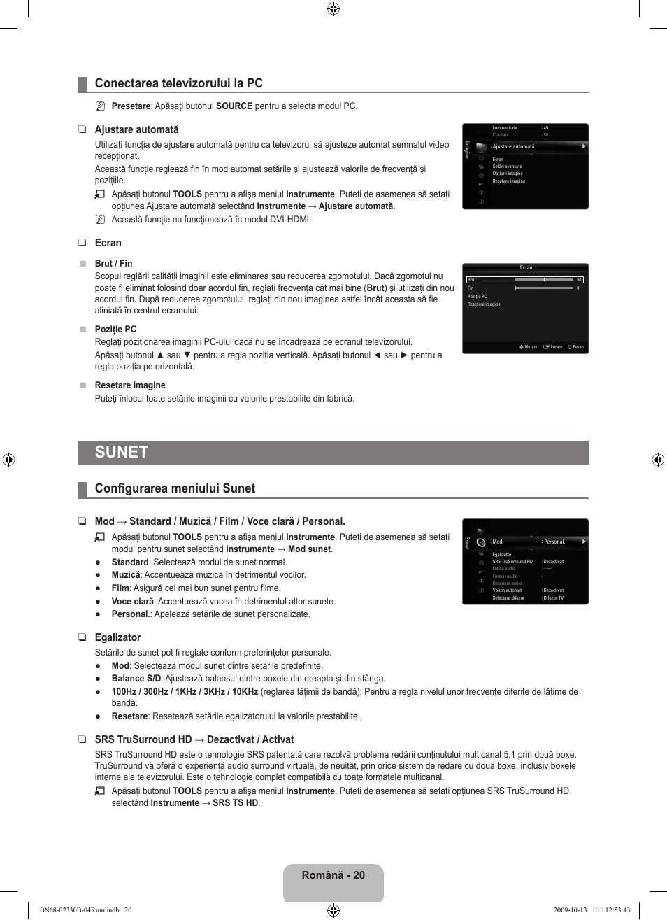 Sunet, Conectarea televizorului la pc, Configurarea meniului sunet | Română - 0, Ajustare automată, Ecran, Egalizator, Srs trusurround hd → dezactivat / activat | Samsung UE40B8000XW User Manual | Page 580 / 702