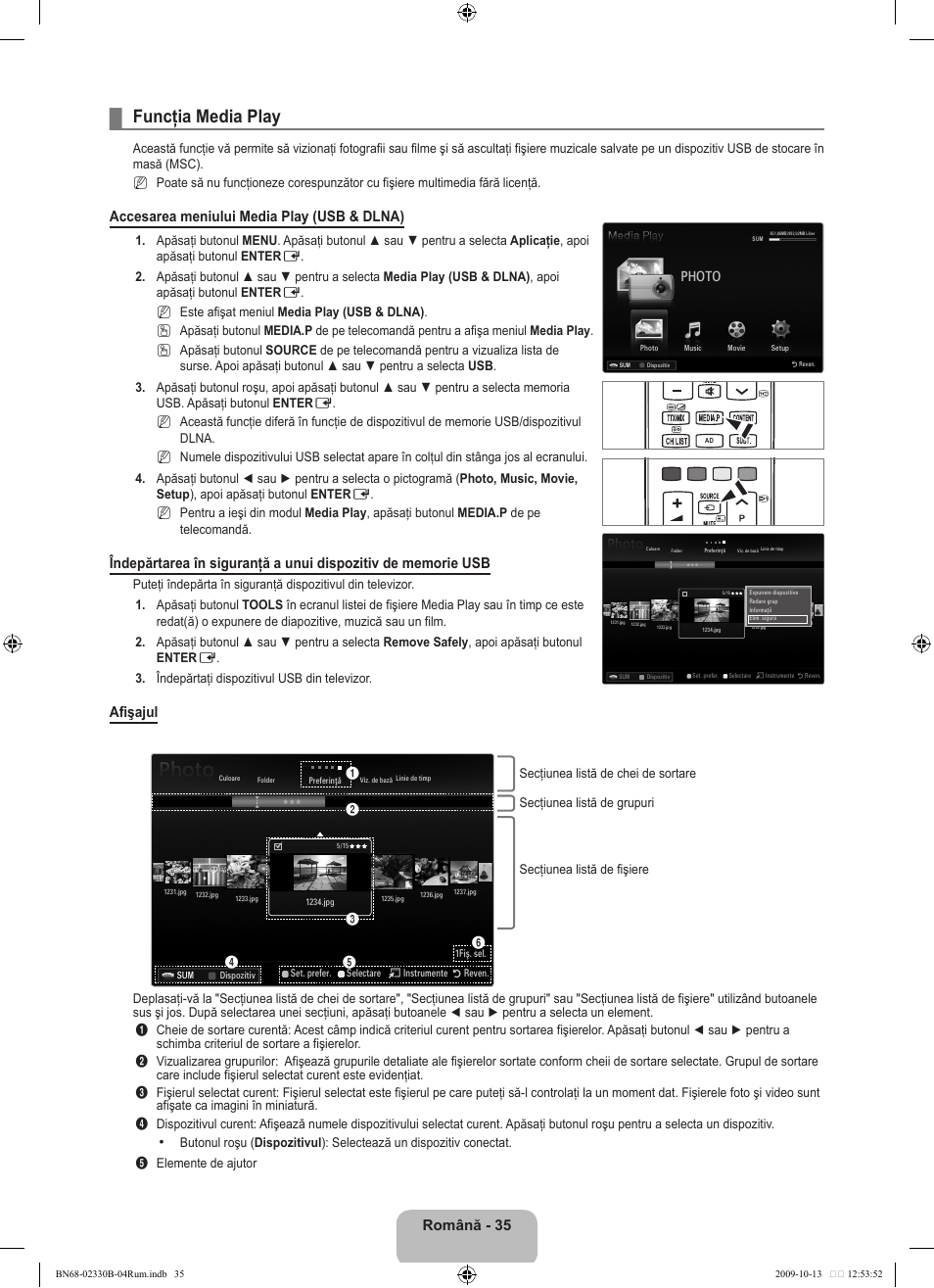 Funcţia media play, Română, Accesarea meniului media play (usb & dlna) | Afişajul | Samsung UE40B8000XW User Manual | Page 595 / 702