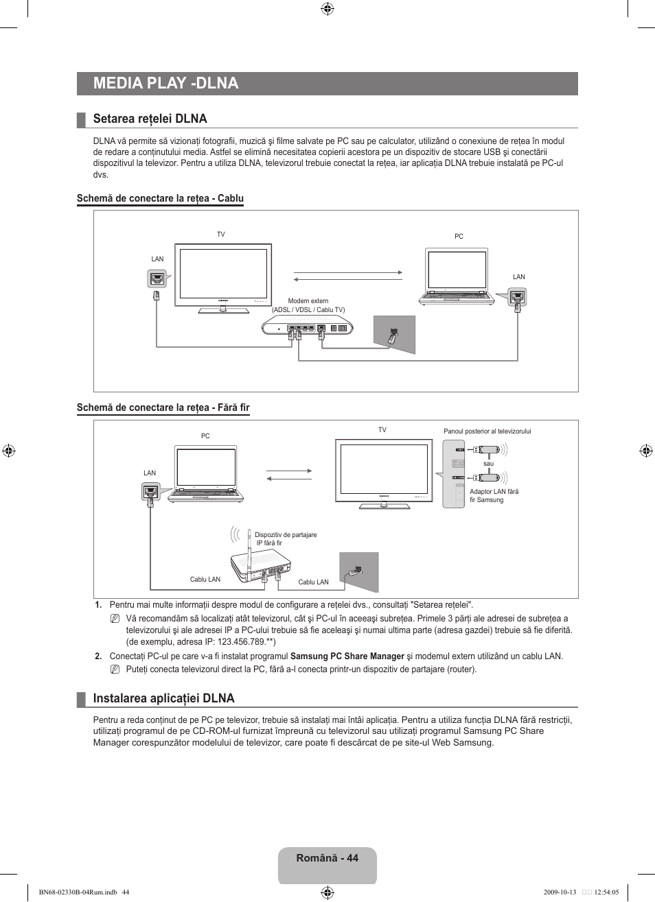 Media play -dlna, Setarea reţelei dlna, Instalarea aplicaţiei dlna | Samsung UE40B8000XW User Manual | Page 604 / 702