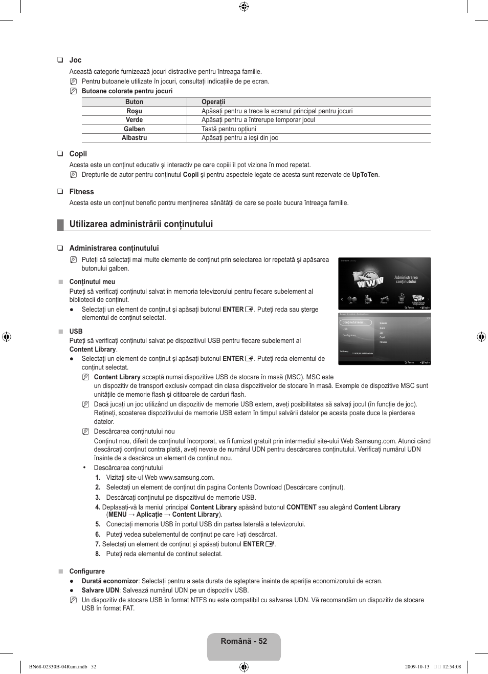 Utilizarea administrării conţinutului, Română -  joc, Copii | Fitness, Administrarea conţinutului | Samsung UE40B8000XW User Manual | Page 612 / 702