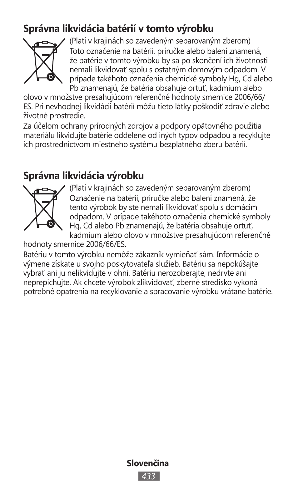 Správna likvidácia batérií v tomto výrobku, Správna likvidácia výrobku | Samsung GT-I8750 User Manual | Page 434 / 558