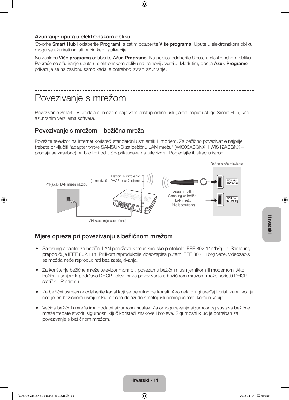 Povezivanje s mrežom, Povezivanje s mrežom – bežična mreža, Mjere opreza pri povezivanju s bežičnom mrežom | Samsung UE40F5370SS User Manual | Page 111 / 321