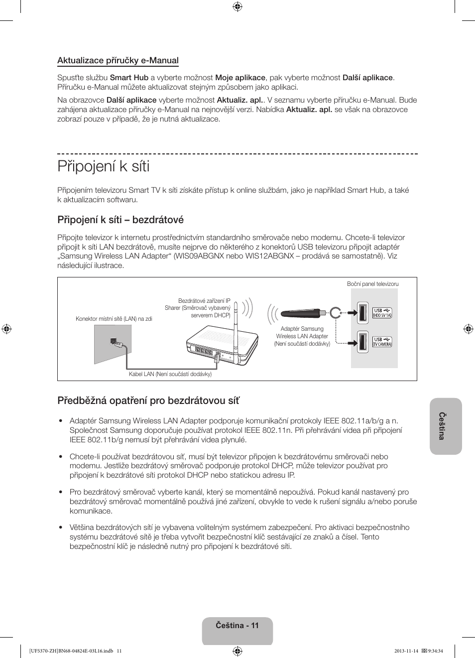 Připojení k síti, Připojení k síti – bezdrátové, Předběžná opatření pro bezdrátovou síť | Samsung UE40F5370SS User Manual | Page 131 / 321