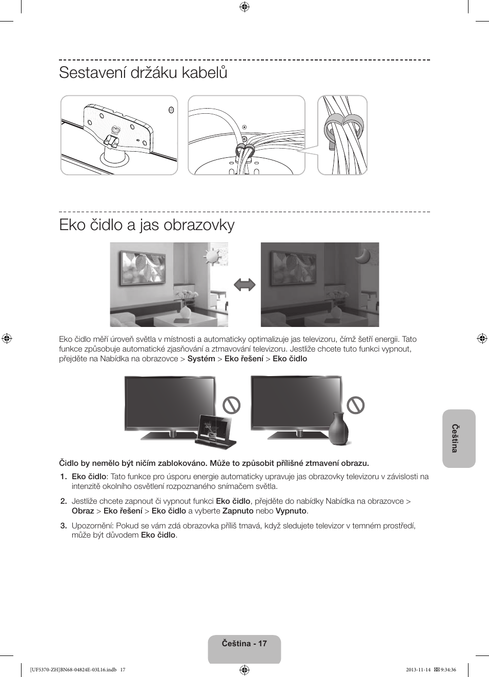 Sestavení držáku kabelů eko čidlo a jas obrazovky | Samsung UE40F5370SS User Manual | Page 137 / 321