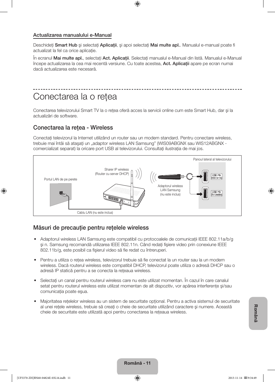 Conectarea la o reţea, Conectarea la reţea - wireless, Măsuri de precauţie pentru reţelele wireless | Samsung UE40F5370SS User Manual | Page 171 / 321