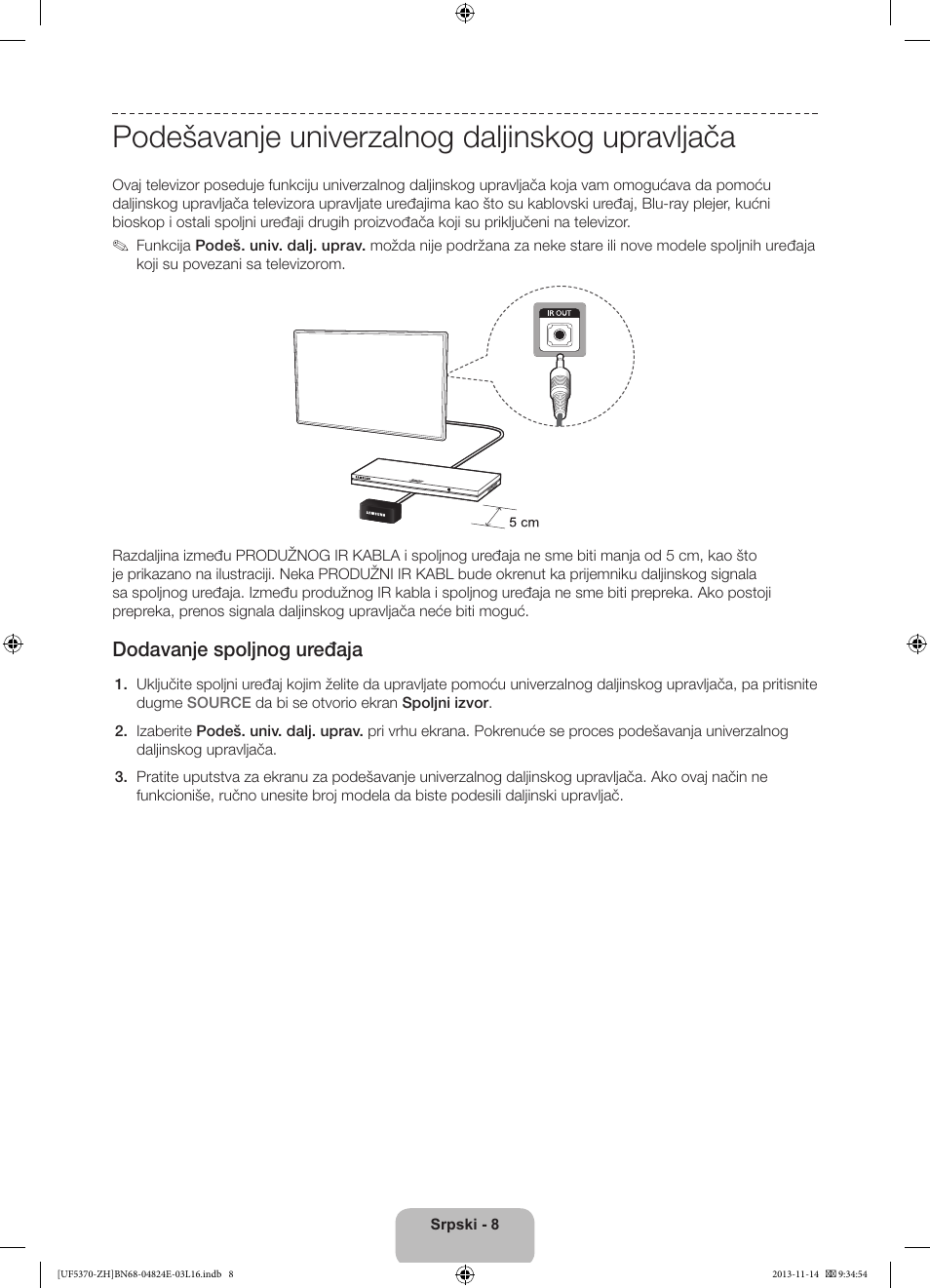 Podešavanje univerzalnog daljinskog upravljača, Dodavanje spoljnog uređaja | Samsung UE40F5370SS User Manual | Page 188 / 321