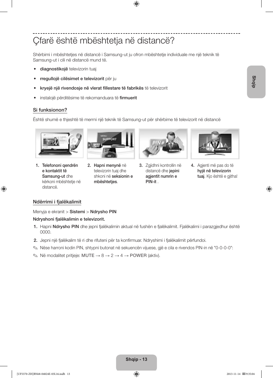 Çfarë është mbështetja në distancë | Samsung UE40F5370SS User Manual | Page 213 / 321