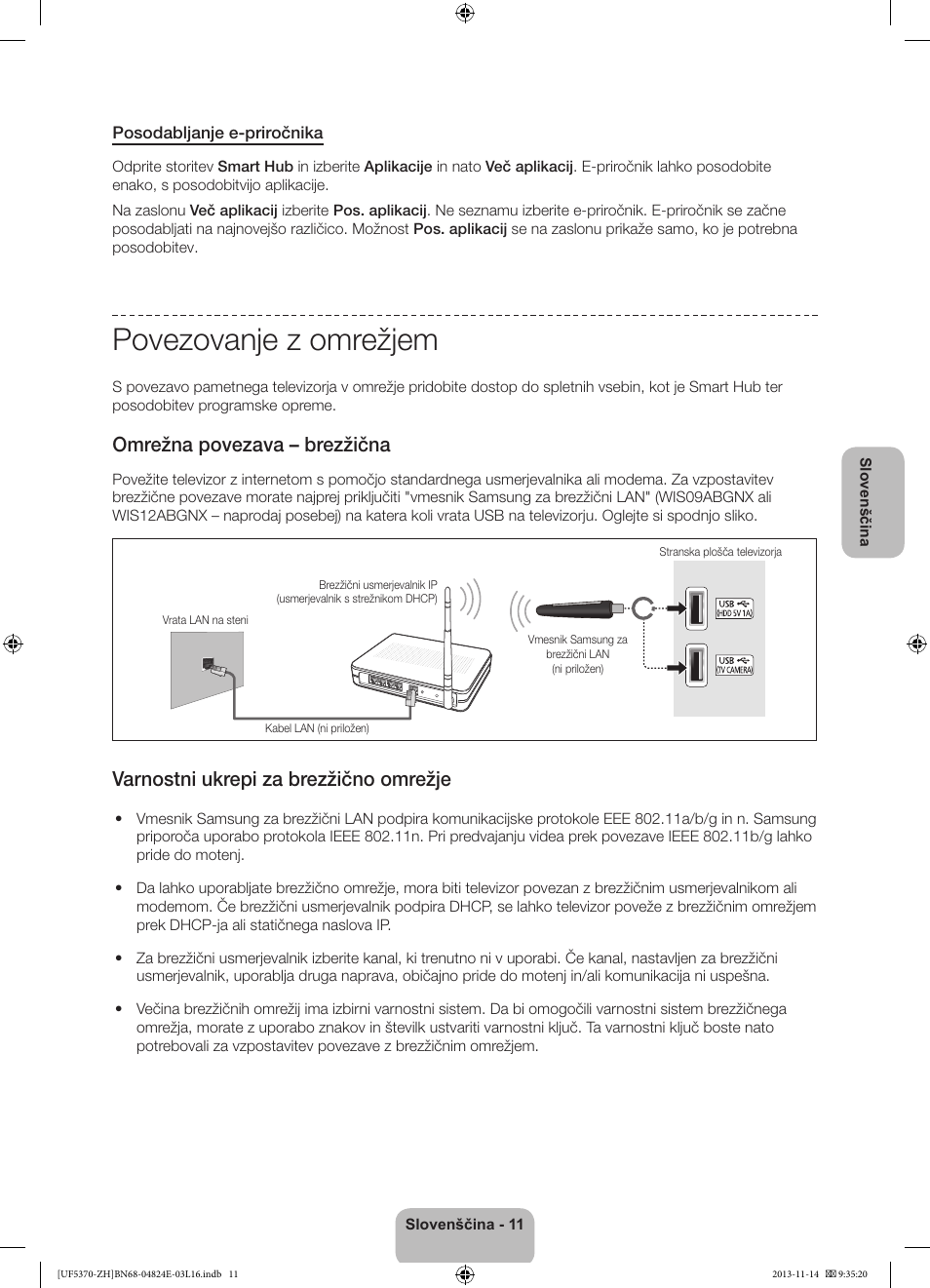 Povezovanje z omrežjem, Omrežna povezava – brezžična, Varnostni ukrepi za brezžično omrežje | Samsung UE40F5370SS User Manual | Page 251 / 321