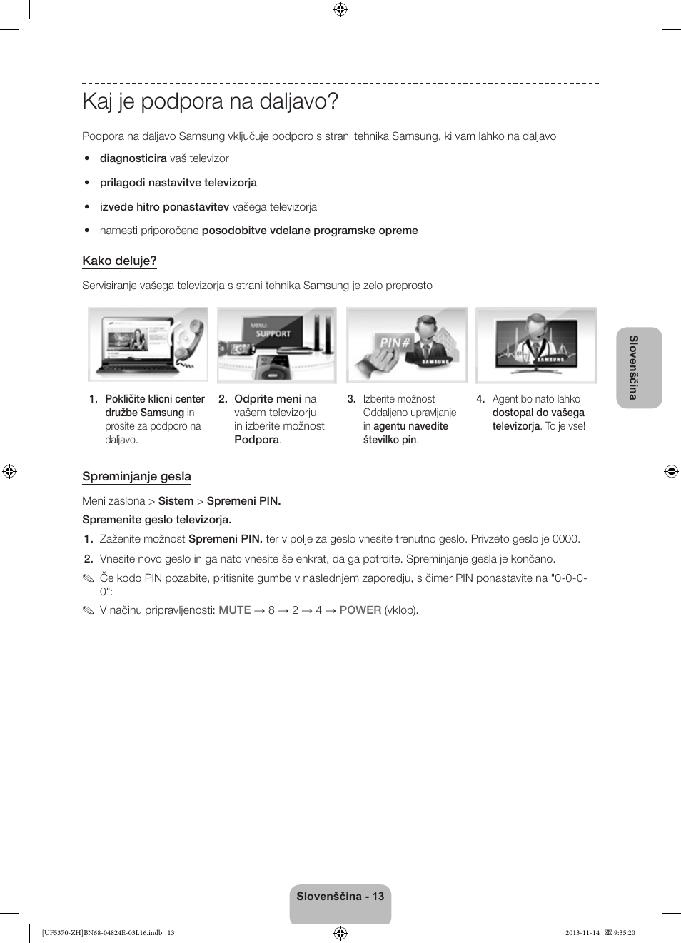 Kaj je podpora na daljavo | Samsung UE40F5370SS User Manual | Page 253 / 321