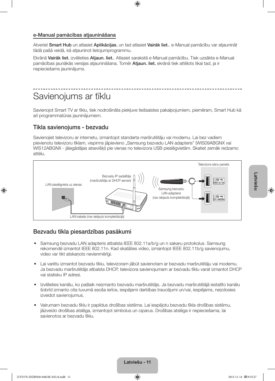 Savienojums ar tīklu, Tīkla savienojums - bezvadu, Bezvadu tīkla piesardzības pasākumi | Samsung UE40F5370SS User Manual | Page 271 / 321