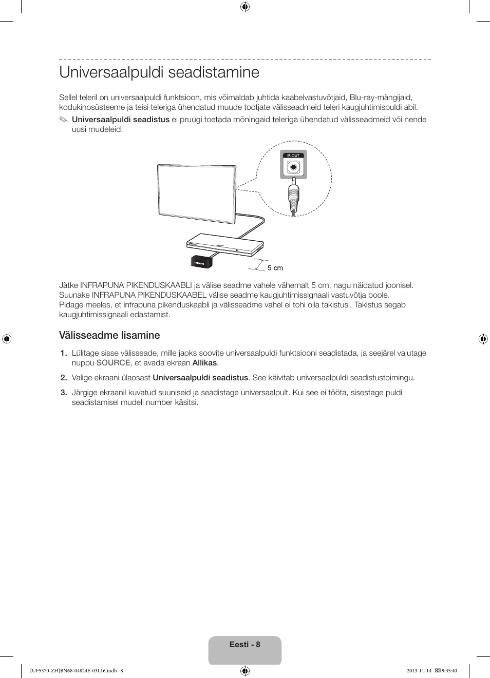 Universaalpuldi seadistamine, Välisseadme lisamine | Samsung UE40F5370SS User Manual | Page 308 / 321