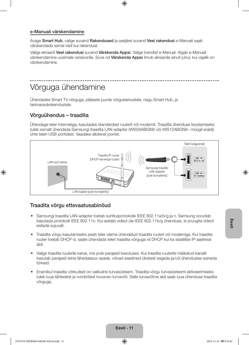 Võrguga ühendamine, Võrguühendus – traadita, Traadita võrgu ettevaatusabinõud | Samsung UE40F5370SS User Manual | Page 311 / 321