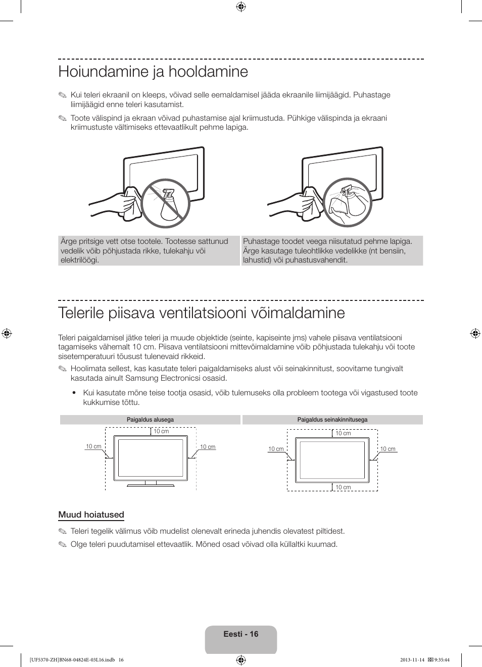 Hoiundamine ja hooldamine, Telerile piisava ventilatsiooni võimaldamine | Samsung UE40F5370SS User Manual | Page 316 / 321