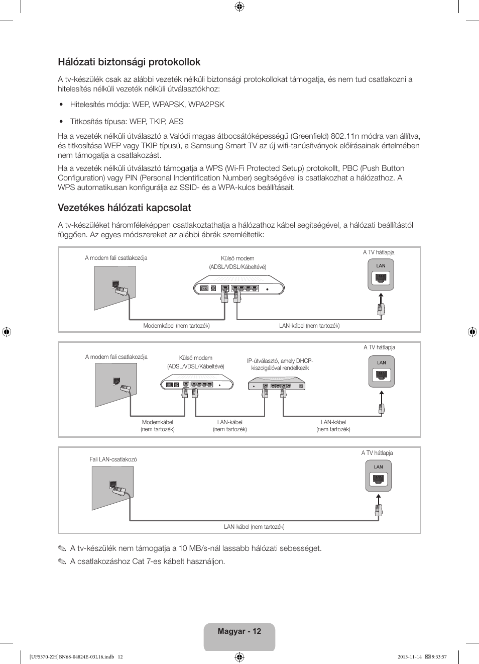 Hálózati biztonsági protokollok, Vezetékes hálózati kapcsolat | Samsung UE40F5370SS User Manual | Page 32 / 321