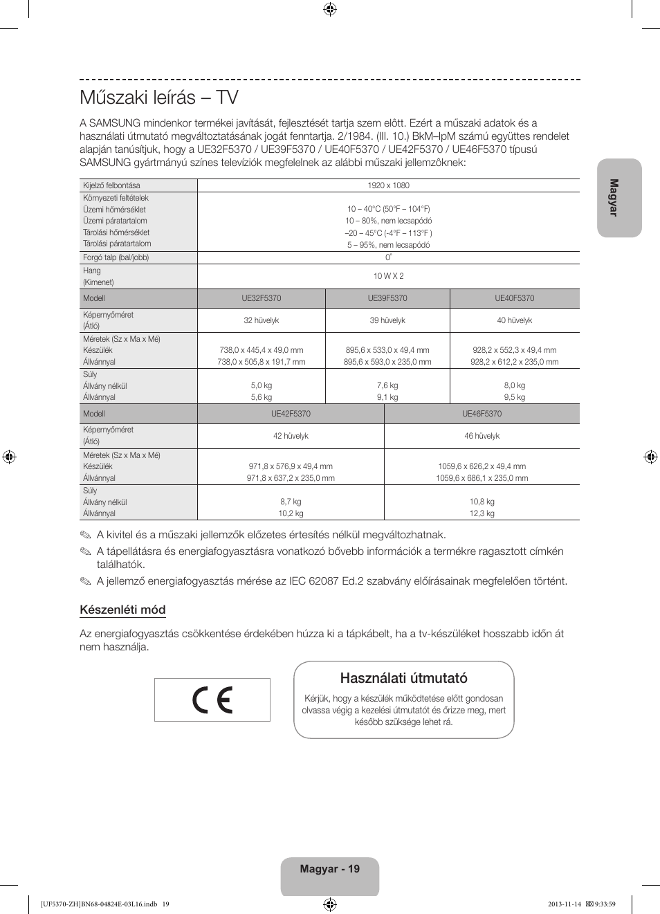 Műszaki leírás – tv, Használati útmutató, Készenléti mód | Samsung UE40F5370SS User Manual | Page 39 / 321