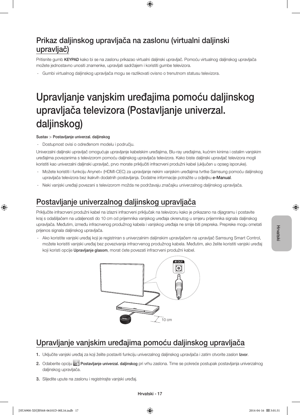 Postavljanje univerzalnog daljinskog upravljača | Samsung UE55HU6900S User Manual | Page 137 / 385