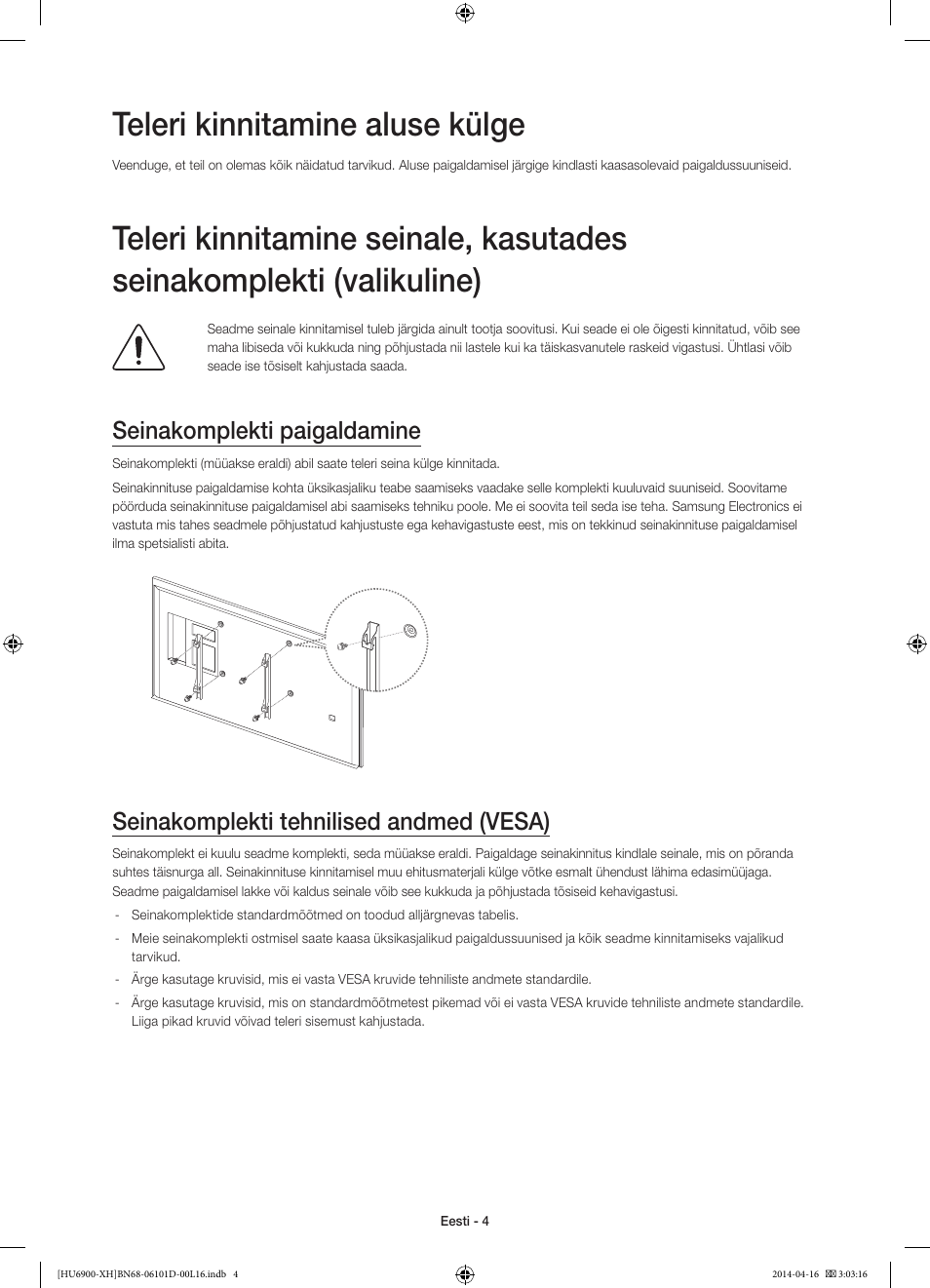 Teleri kinnitamine aluse külge, Seinakomplekti paigaldamine, Seinakomplekti tehnilised andmed (vesa) | Samsung UE55HU6900S User Manual | Page 364 / 385