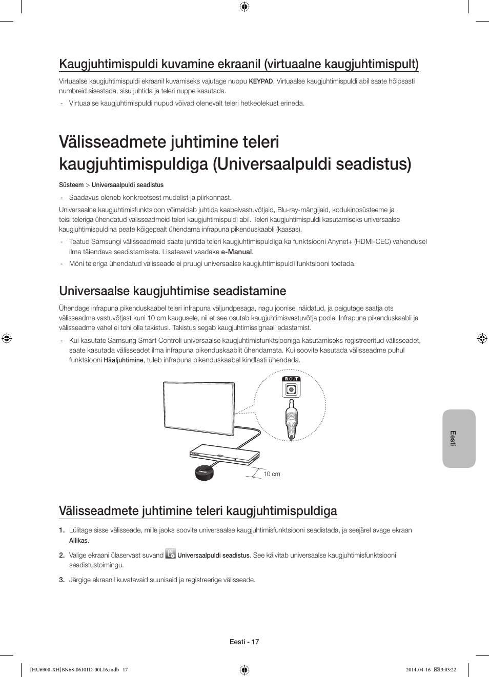 Universaalse kaugjuhtimise seadistamine, Välisseadmete juhtimine teleri kaugjuhtimispuldiga | Samsung UE55HU6900S User Manual | Page 377 / 385