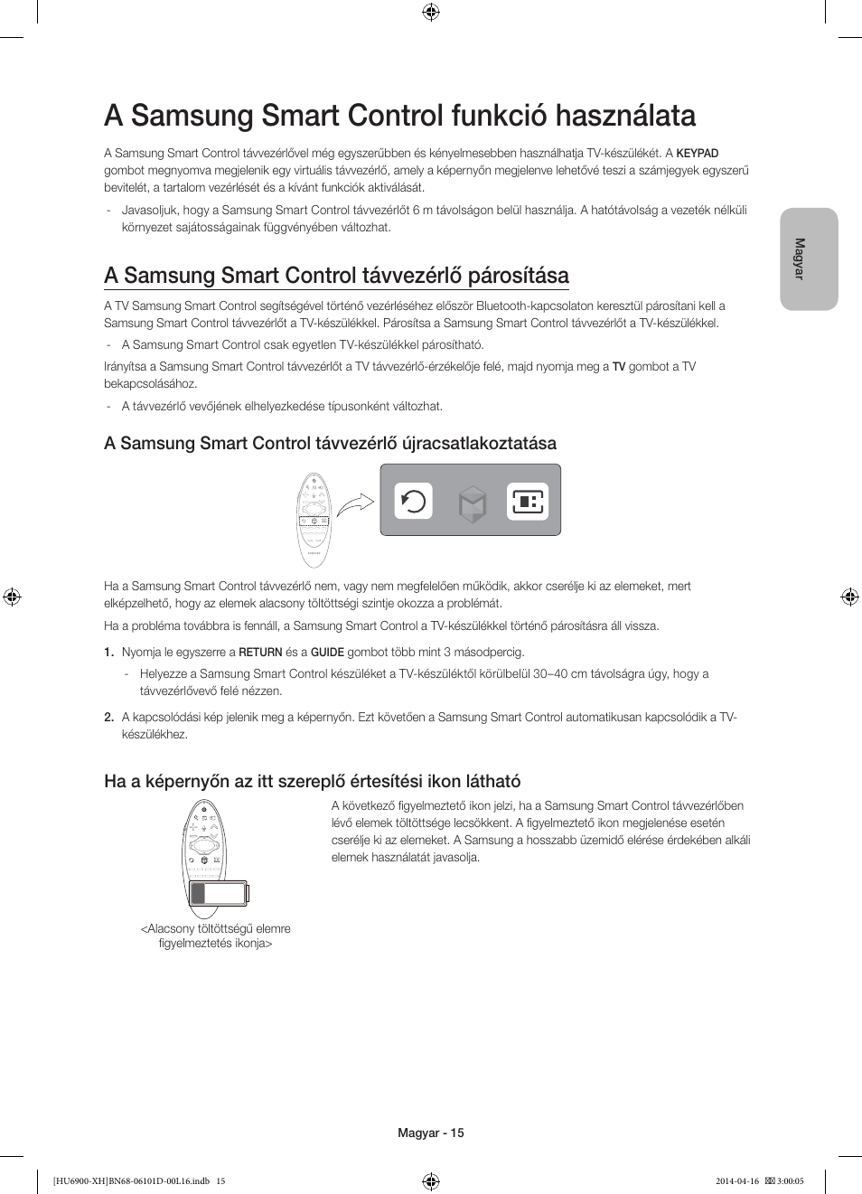 A samsung smart control funkció használata, A samsung smart control távvezérlő párosítása | Samsung UE55HU6900S User Manual | Page 39 / 385