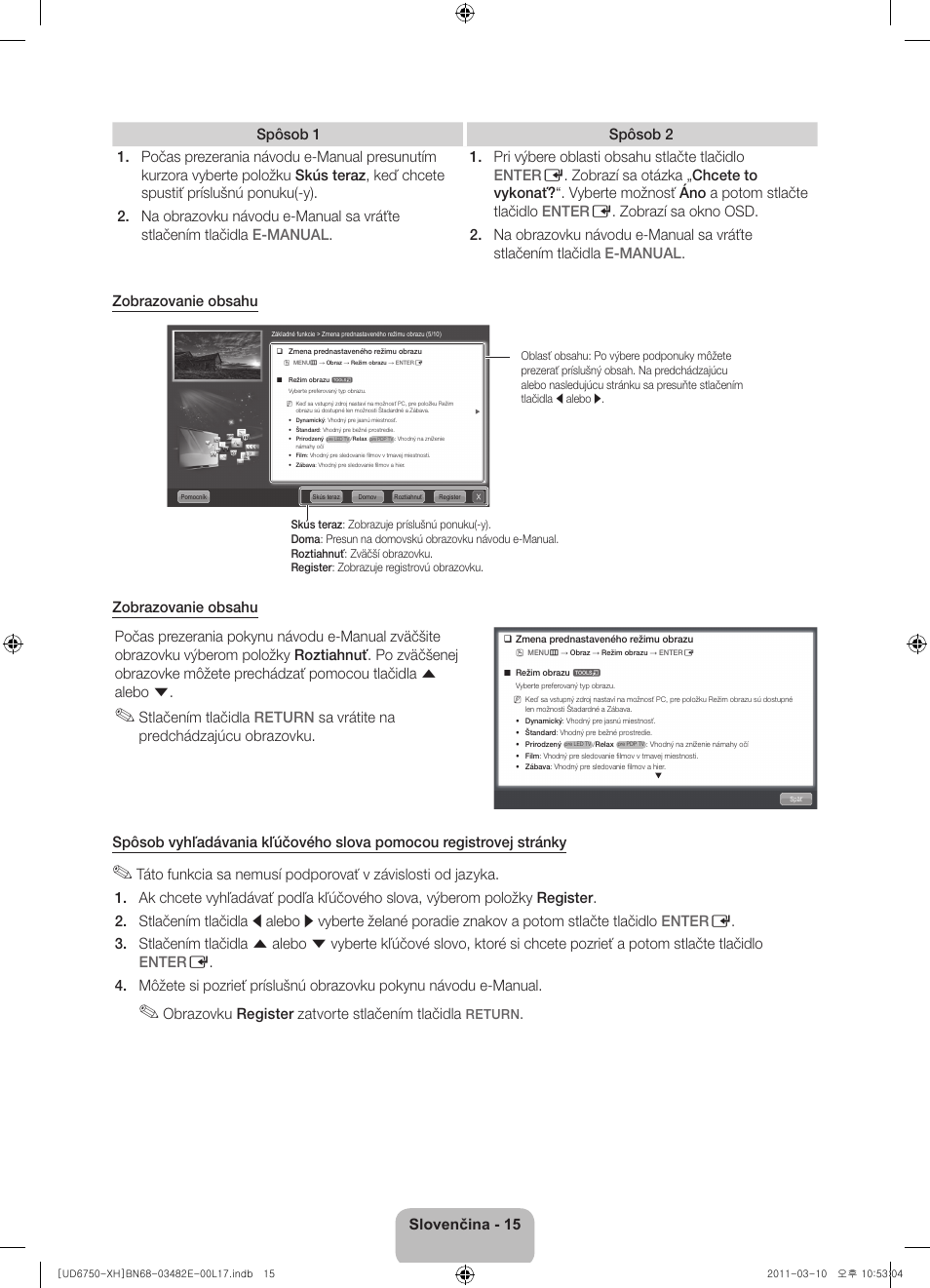 Obrazovku register zatvorte stlačením tlačidla | Samsung UE46D6750WS User Manual | Page 157 / 344