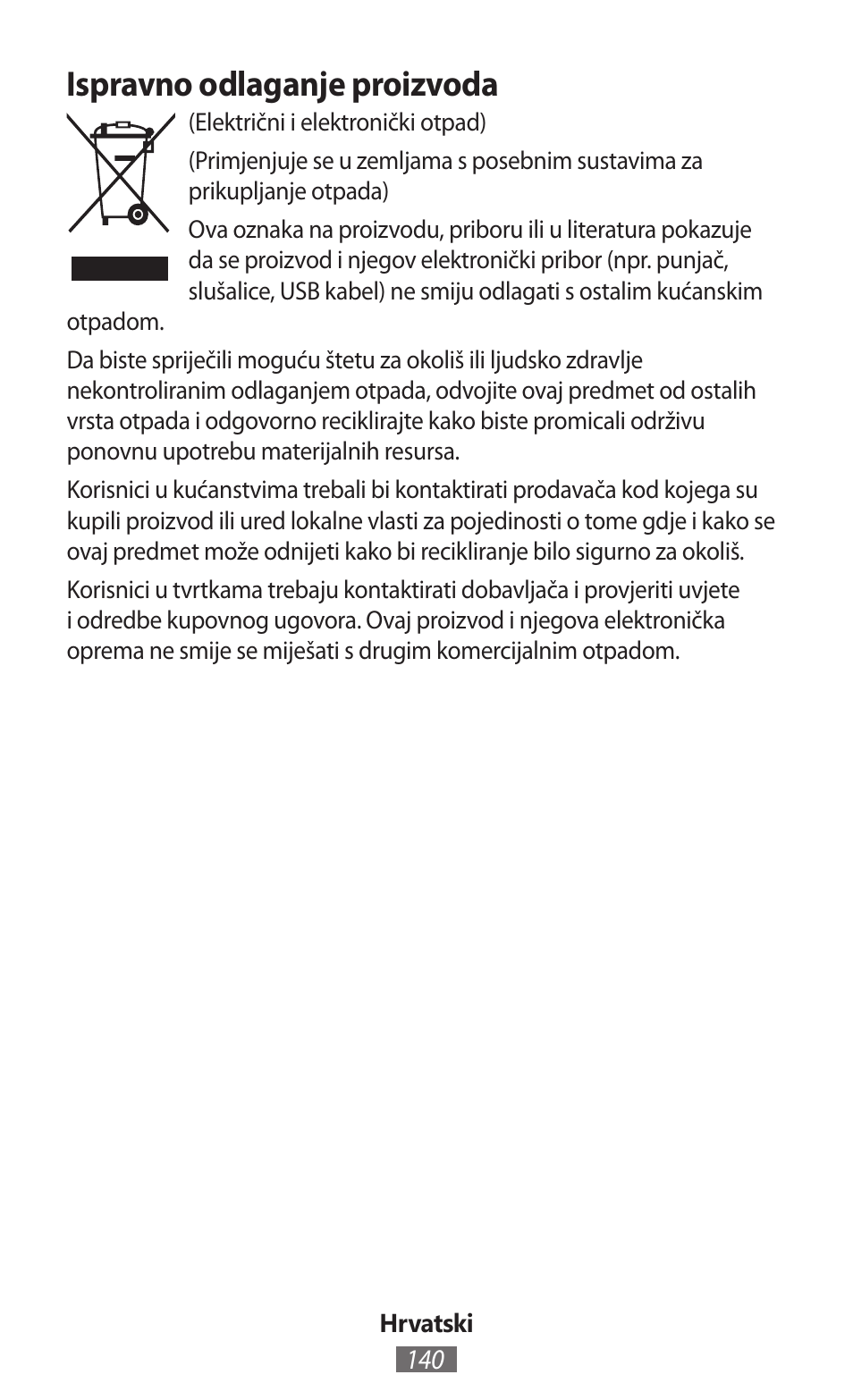 Ispravno odlaganje proizvoda | Samsung GT-I9506 User Manual | Page 141 / 718