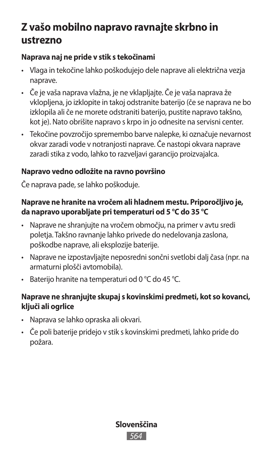 Z vašo mobilno napravo ravnajte skrbno in ustrezno | Samsung GT-I9506 User Manual | Page 565 / 718