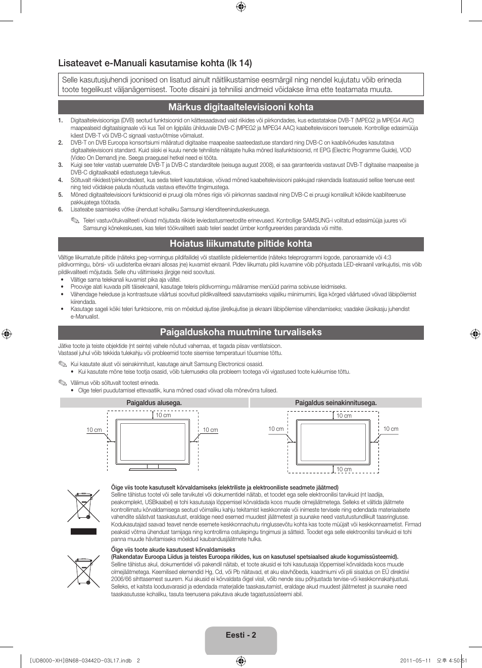 Lisateavet e-manuali kasutamise kohta (lk 14), Märkus digitaaltelevisiooni kohta, Hoiatus liikumatute piltide kohta | Paigalduskoha muutmine turvaliseks | Samsung UE46D8000YS User Manual | Page 304 / 344