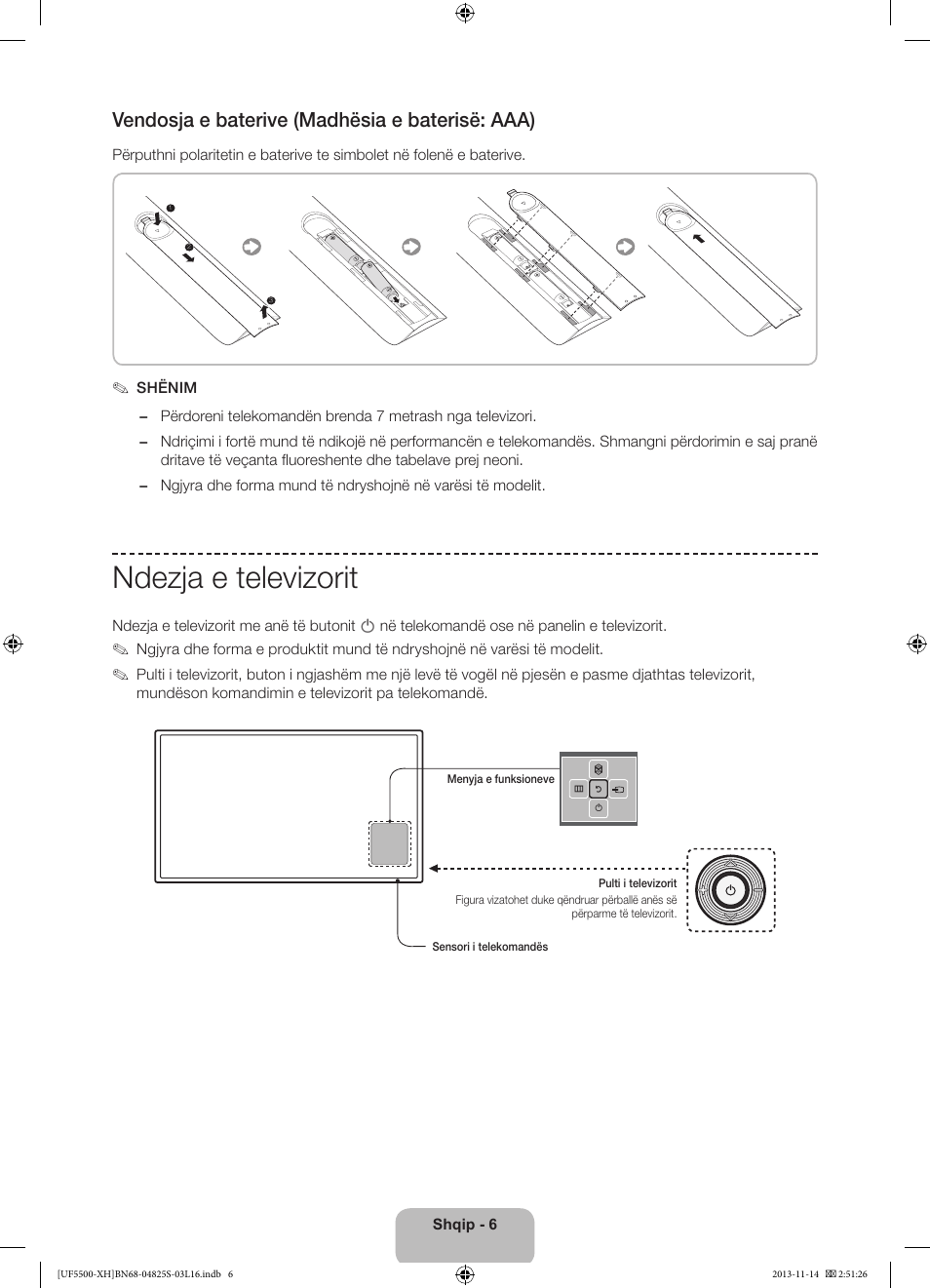 Ndezja e televizorit, Vendosja e baterive (madhësia e baterisë: aaa) | Samsung UE46F5500AW User Manual | Page 186 / 289