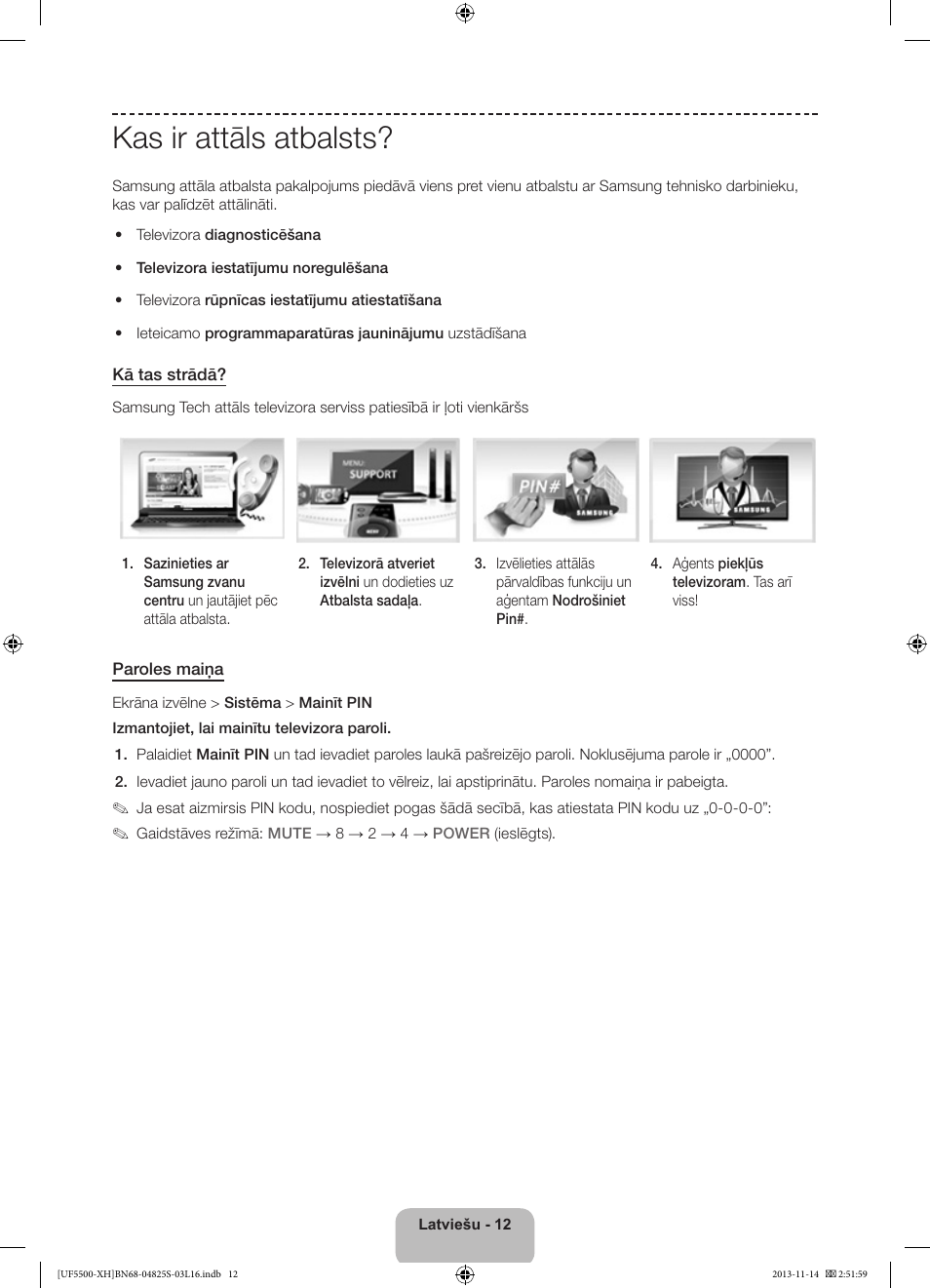 Kas ir attāls atbalsts | Samsung UE46F5500AW User Manual | Page 246 / 289
