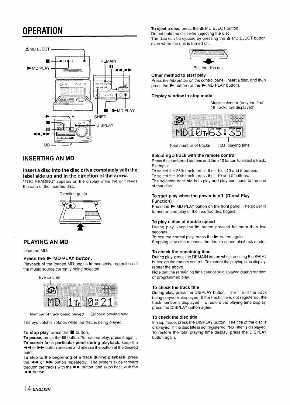 Inserting an md, Playing an md, Press the ► wid play button | Display window in stop mode, Selecting a track with the remote control, To play a disc at double speed, To check the remaining time, To check the track title, To check the disc title, Operation | Aiwa XR-MD95 User Manual | Page 14 / 100