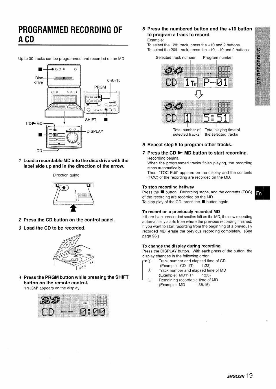 Programmed recording of a cd, 2 press the cd button on the control panel, 3 load the cd to be recorded | 6 repeat step 5 to program other tracks, 7 press the cd ► md button to start recording, To stop recording halfway, To record on a previously recorded wid, To change the display during recording | Aiwa XR-MD95 User Manual | Page 19 / 100