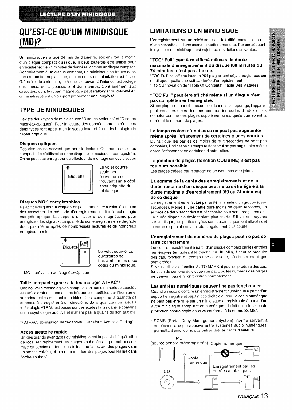 Qu’est-ce qu’un minidisque (md), Type de minidisques, Disques optiques | Disques mo*^ enregistrabies, Taiiie compacte grâce à ia technoiogie atrac, Accès aléatoire rapide, Limitations d’un minidisque, Les entrées numériques peuvent ne pas fonctionner, Qu’est- ce qu’un minidisque | Aiwa XR-MD95 User Manual | Page 77 / 100