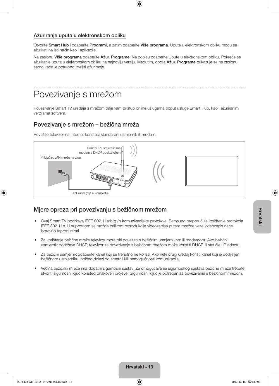 Povezivanje s mrežom, Povezivanje s mrežom – bežična mreža, Mjere opreza pri povezivanju s bežičnom mrežom | Samsung UE50F6670SS User Manual | Page 133 / 385