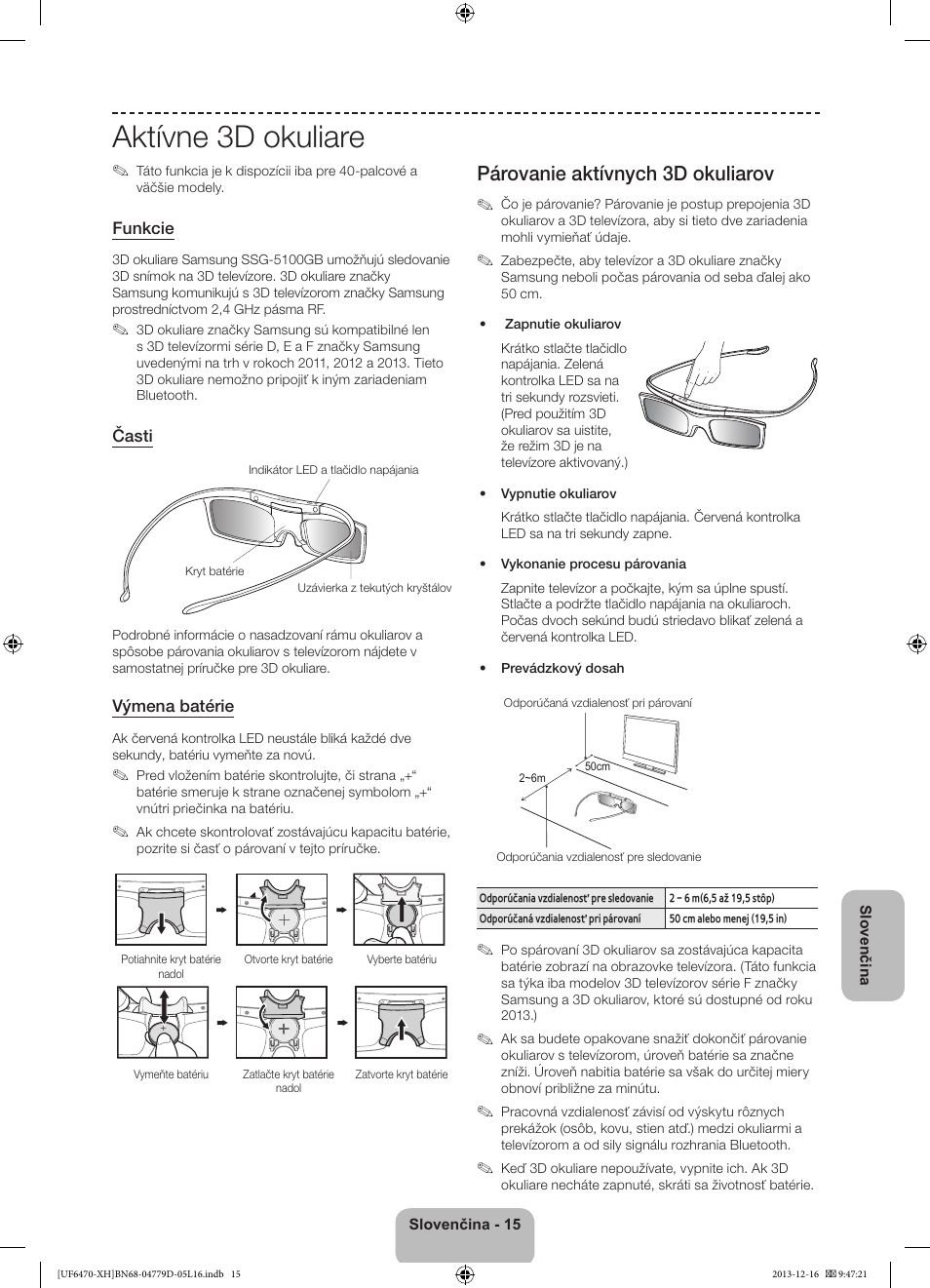 Aktívne 3d okuliare, Párovanie aktívnych 3d okuliarov | Samsung UE50F6670SS User Manual | Page 183 / 385