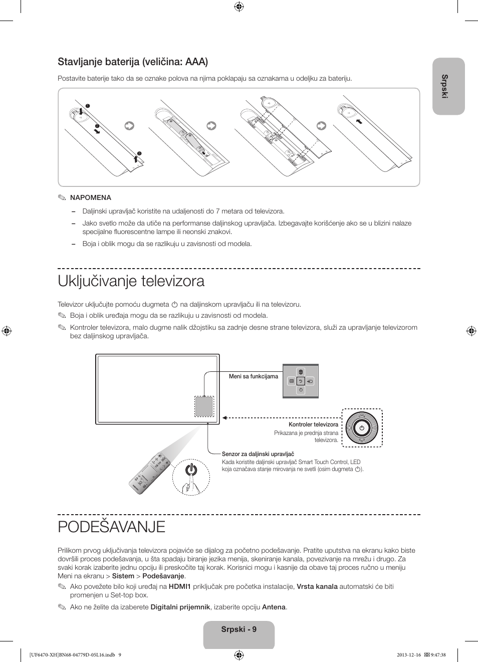 Uključivanje televizora, Podešavanje, Stavljanje baterija (veličina: aaa) | Samsung UE50F6670SS User Manual | Page 225 / 385