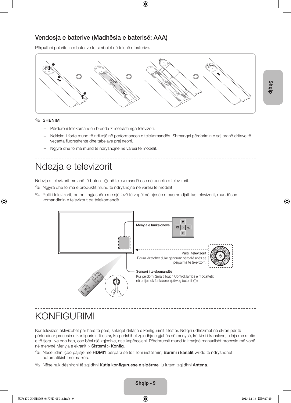 Ndezja e televizorit, Konfigurimi, Vendosja e baterive (madhësia e baterisë: aaa) | Samsung UE50F6670SS User Manual | Page 249 / 385