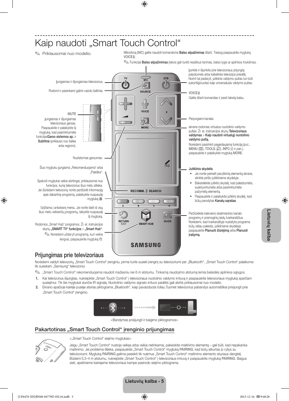 Kaip naudoti „smart touch control, Prijungimas prie televizoriaus | Samsung UE50F6670SS User Manual | Page 341 / 385